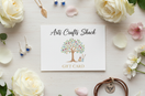 Arts Crafts Shack - Gift Card